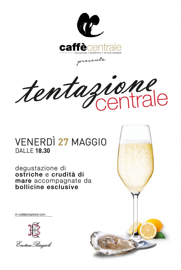 Stasera ostriche e bollicine esclusive al Caffè Centrale