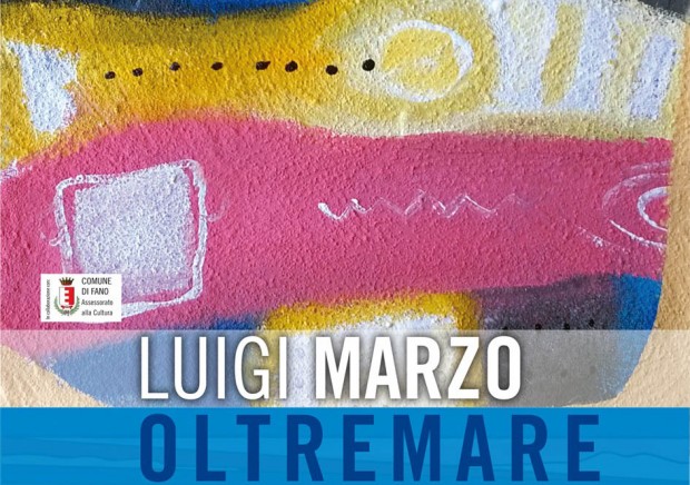 Luigi Marzo in mostra alla Rocca Malatestiana di Fano