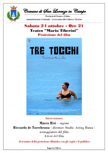 Tre-tocchi_Marco-Risi-Riccardo-de-Torrebruna_Proiezione-film_24OCT15_Locandina-page-001 (1)