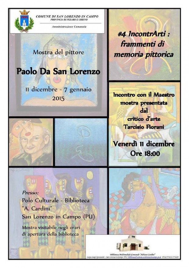 A San Lorenzo in Campo la mostra di Paolo Da San Lorenzo e l’incontro con il pittore