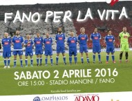 “Fano per la Vita”, il 2 aprile partita del cuore della Nazionale cantanti