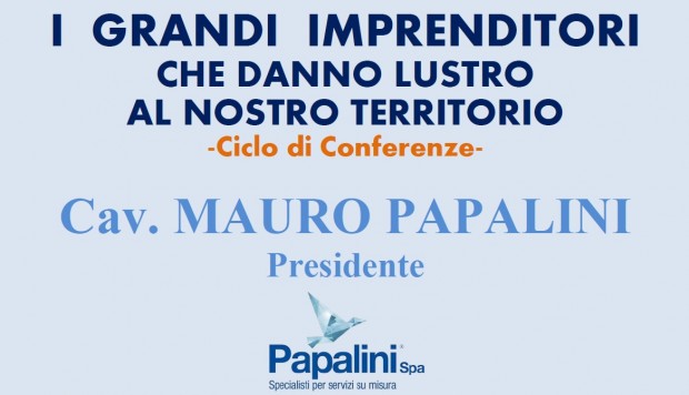 I grandi imprenditori, l’8 aprile è la volta di Papalini