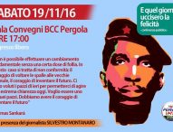 “E quel giorno uccisero la felicità”, a Pergola incontro con lo scrittore Montanaro