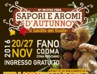 Territorio, tipicità, tradizioni: a Fano la 29esima edizione di Sapori e Aromi d’Autunno
