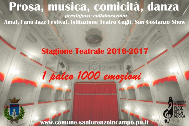 Stagione teatrale super a San Lorenzo in Campo: prosa, jazz, San Costanzo Show, prestigiose collaborazioni