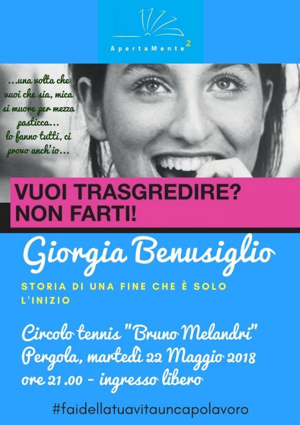 “Vuoi trasgredire? Non farti!”, a Pergola incontro con Giorgia Benusiglio