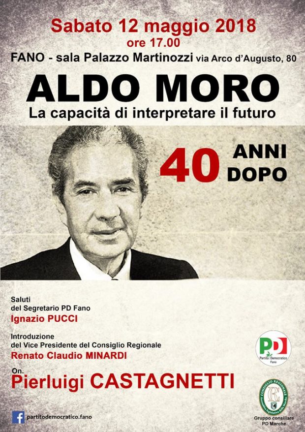 “Aldo Moro, 40 anni dopo. La capacità di interpretare il futuro”: incontro con Pierluigi Castagnetti