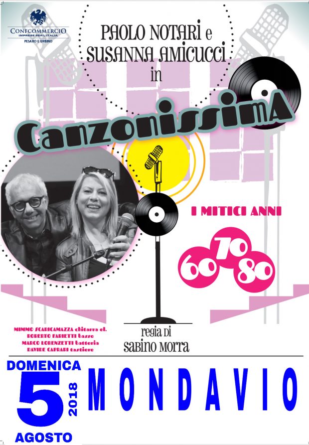 Sulle strade della Bellezza, a Mondavio concerto “Canzonissima. I mitici anni ’60, ’70 e ‘80” di Paolo Notari e Susanna Amicucci