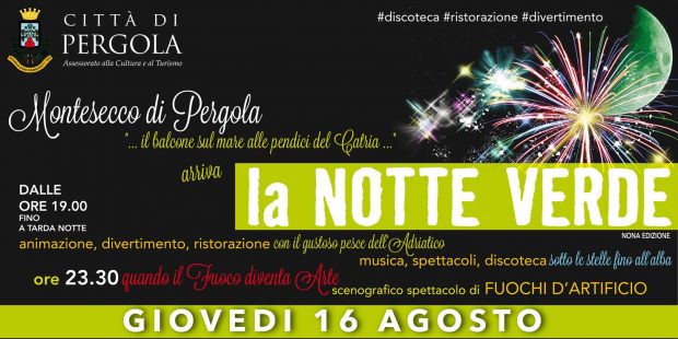Dalla Notte Verde alla Serata Medievale, a Pergola arrivano gli eventi clou dell’estate