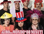 Il giro del mondo in 80 minuti, anteprima del nuovo spettacolo del San Costanzo Show