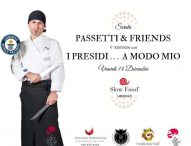 Al ristorante Il Gatto e la Volpe ‘Passetti & Friends’: i Presidi a modo mio