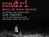 Storie di donne speciali raccontate da Luca Pagliari, ospite la madre di ‘Saccio’