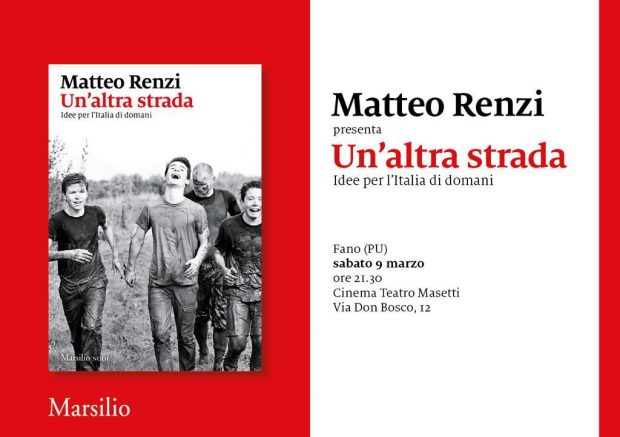 L’ex premier Matteo Renzi domani a Fano per presentare il suo nuovo libro