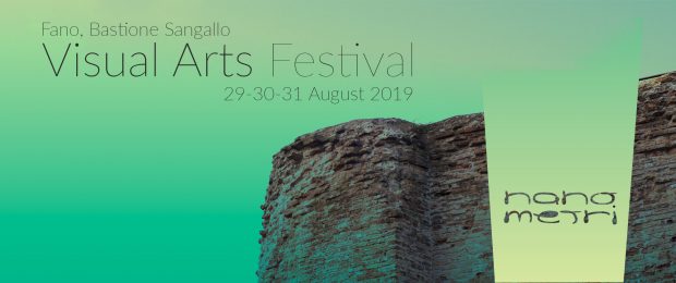 A Fano prima edizione di Nanometri, festival di arti visive e multimediali