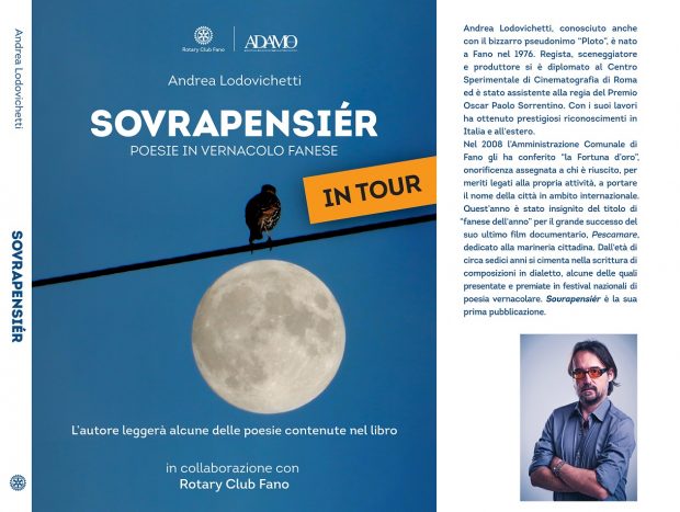 “Sovrapensiér” in Tour, il regista Lodovichetti racconta la sua Fano. Proventi all’assistenza domiciliare oncologico-pediatrica