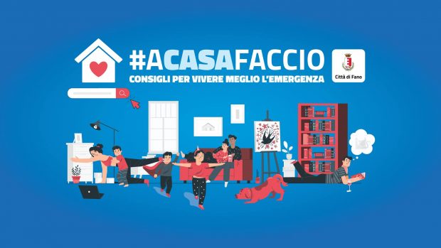 Comune Fano lancia #acasafaccio, piattaforma per i cittadini con attività, video e consigli