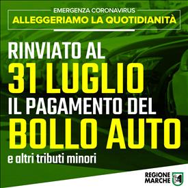 Marche, rinviato al 31 luglio il pagamento del bollo auto e di altri tributi regionali