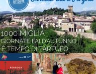 Pergola cala un tris d’assi: nel week-end 1000 Miglia, Giornate Fai d’Autunno ed E’ tempo di Tartufo