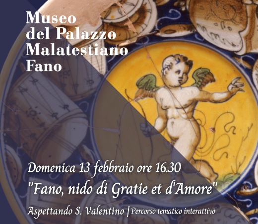 San Valentino e Carnevale: febbraio al Museo del Palazzo Malatestiano di Fano