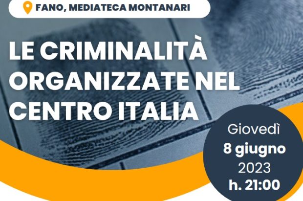 Le criminalità organizzate nel Centro Italia, se ne parla alla Memo