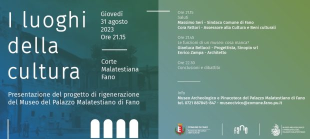I luoghi della cultura Fano: il 31 agosto focus sul nuovo museo del Palazzo malatestiano