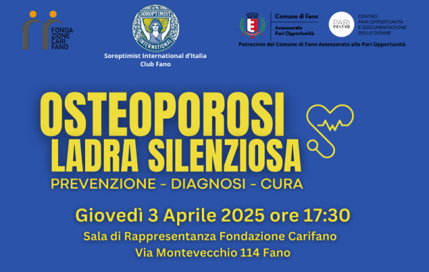 Soroptimist International Club di Fano organizza il convegno “Osteoporosi Ladra Silenziosa”