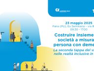 Sarà Fano a ospitare l’incontro “Costruire insieme una società a misura di persona con demenza”