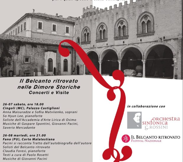 “Il Belcanto ritrovato” risuona nelle dimore storiche dal 26 luglio al 6 settembre