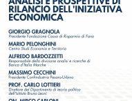 “Economia Marche: analisi e prospettive di rilancio dell’iniziativa economica”, convegno a Fano