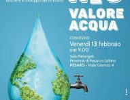 Acqua e territorio, le politiche per la gestione delle risorse idriche. La CNA di Pesaro e Urbino chiama a raccolta i sindaci