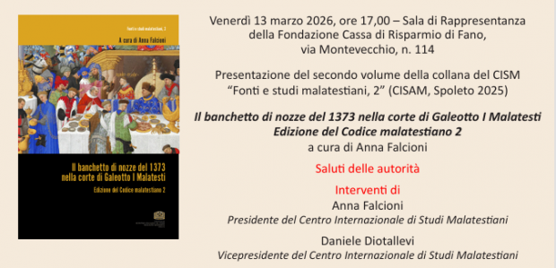 Fano, presentazione del volume: “Il banchetto di nozze del 1373 nella corte di Galeotto I Malatesti”