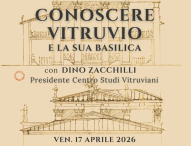 Un viaggio alla scoperta di Vitruvio: incontri tra Fano e San Costanzo