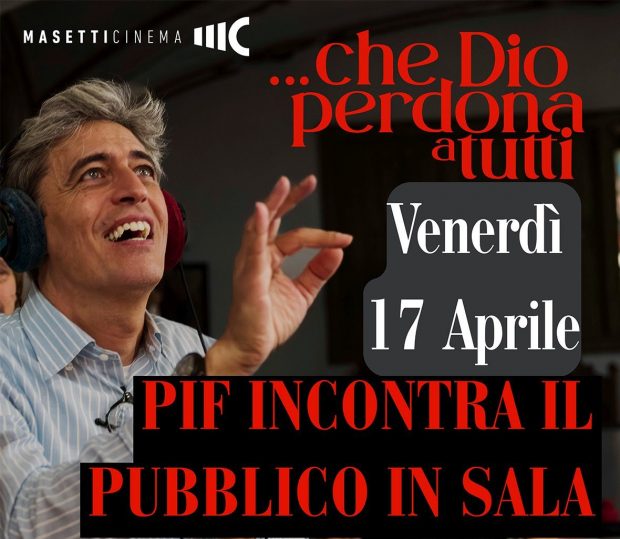 Pif ospite al Masetti Cinema di Fano per il suo “…Che Dio perdona a tutti”