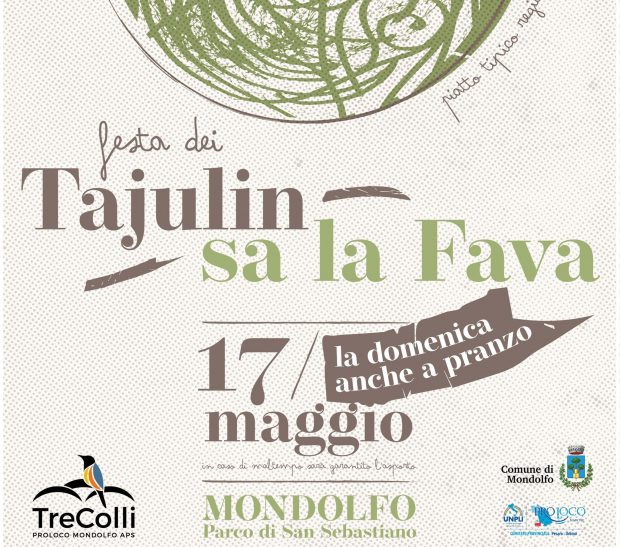 A Mondolfo torna la festa dei “Tajulin sa la Fava”: tradizione, qualità e sapori del territorio